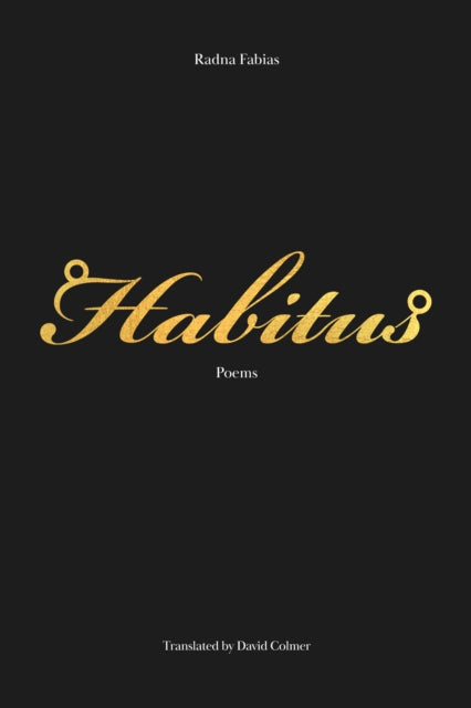 Book cover of: Habitus. By: Fabias Radna