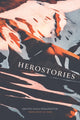 Book cover of: Herostories. By: Kristín Svava Tomasdottír