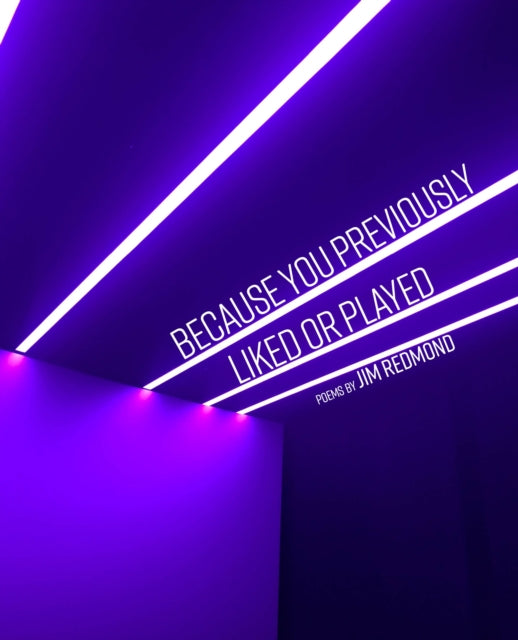 Book cover of: Because You Previously Liked or Played. By: Jim Redmond