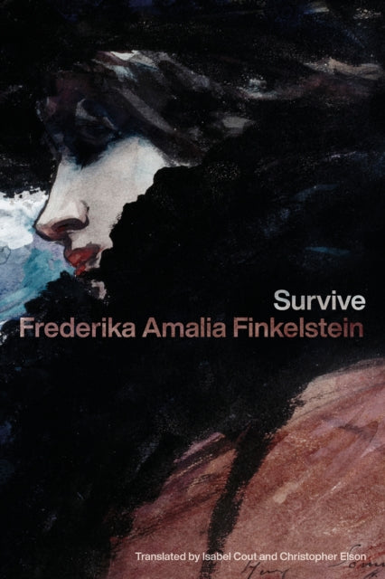 Book cover of: Survive. By: Frederika Amalia Finkelstein