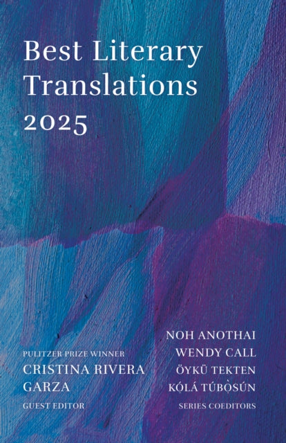 Book cover of: Best Literary Translations 2025. By: Noh Anothai