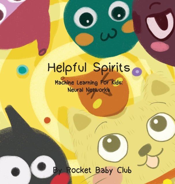 Book cover of: Toby's Helpful Spirits. By: Rocket Baby Club