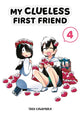 Book cover of: My Clueless First Friend 04. By: Taku Kawamura