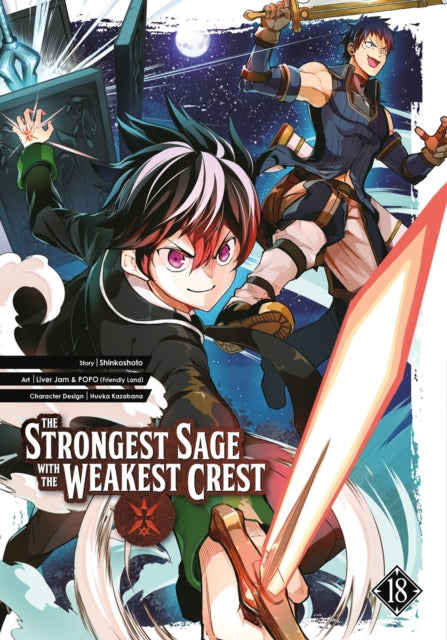 Book cover of: Strongest Sage with the Weakest Crest 18. By: Shinkoshoto