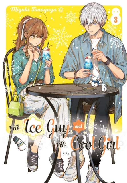 Book cover of: Ice Guy and the Cool Girl 03. By: Miyuki Tonogaya