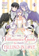 Book cover of: Villainess's Guide to (Not) Falling in Love 04 (Manga). By: Touya