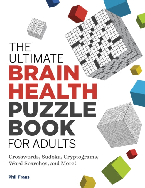 Book cover of: Ultimate Brain Health Puzzle Book for Adults. By: Phil Fraas