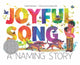 Book cover of: Joyful Song. By: Leslea Newman