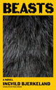 Book cover of: Beasts. By: Ingvild Bjerkeland