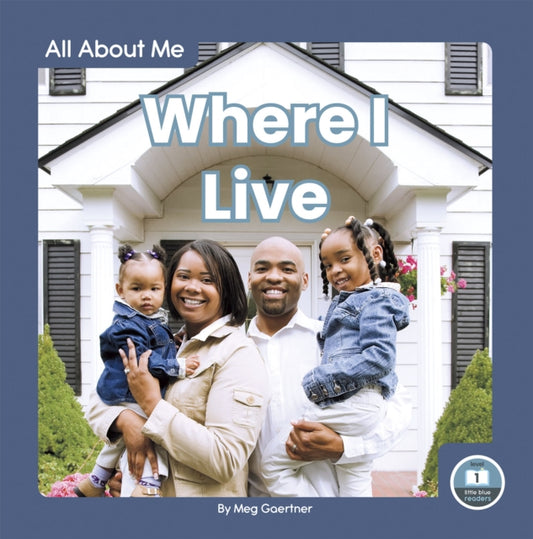 Book cover of: Where I Live. By: Meg Gaertner