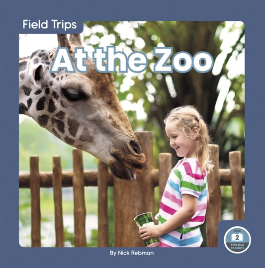 Book cover of: At the Zoo. By: Nick Rebman