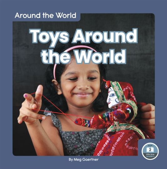 Book cover of: Toys Around the World. By: Meg Gaertner