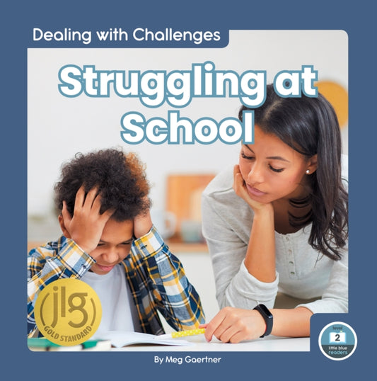 Book cover of: Struggling at School. By: Meg Gaertner