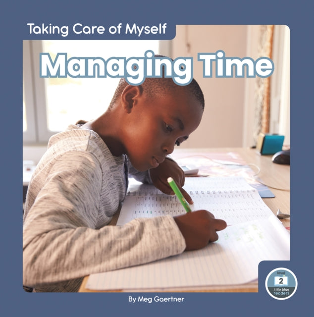 Book cover of: Managing Time. By: Meg Gaertner