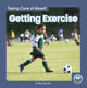 Book cover of: Getting Exercise. By: Meg Gaertner
