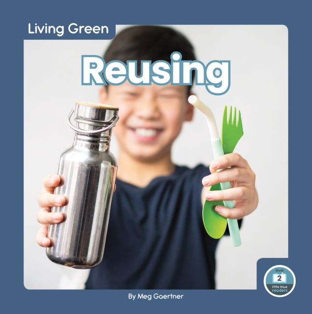 Book cover of: Reusing. By: Meg Gaertner