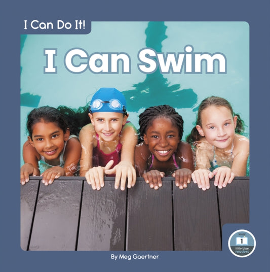 Book cover of: I Can Swim. By: Meg Gaertner