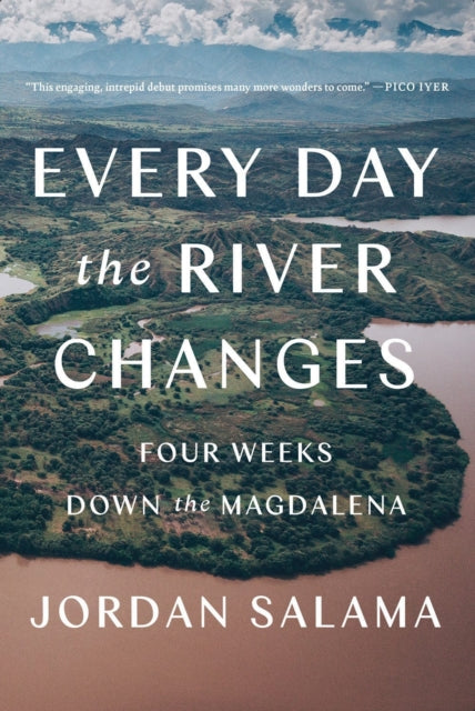 Book cover of: Every Day The River Changes. By: Jordan Salama