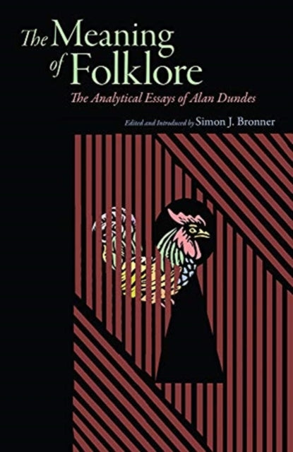 Book cover of: Meaning of Folklore. By: Alan Dundes