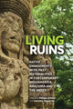 Book cover of: Living Ruins. By: Philippe Erikson