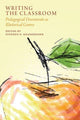 Book cover of: Writing the Classroom. By: Stephen E. Neaderhiser