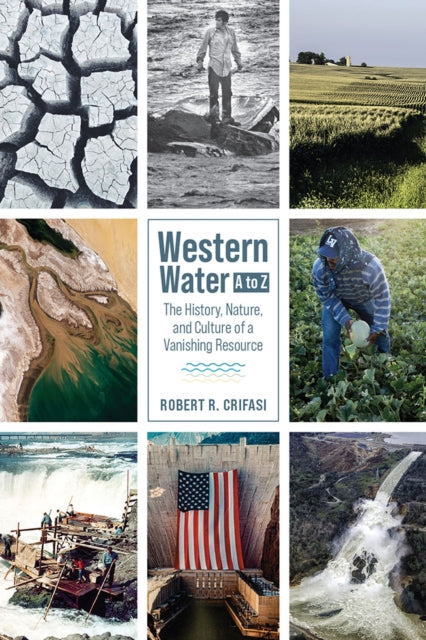 Book cover of: Western Water A to Z. By: Robert R. Crifasi