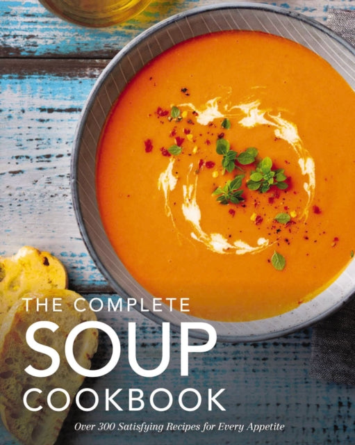 Book cover of: Complete Soup Cookbook. By: The Coastal The Coastal Kitchen