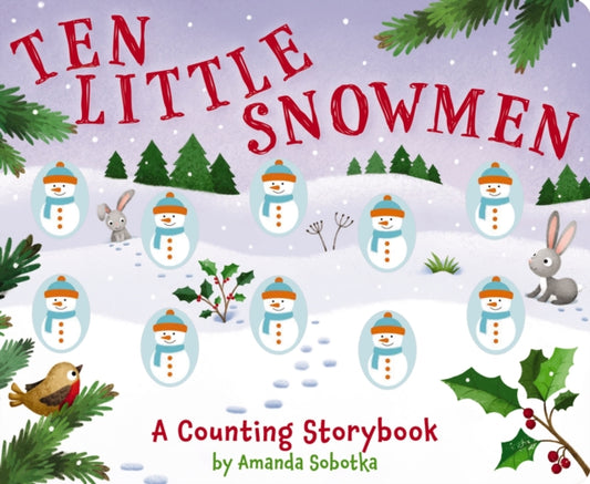 Book cover of: Ten Little Snowmen. By: Lizzie Walkley