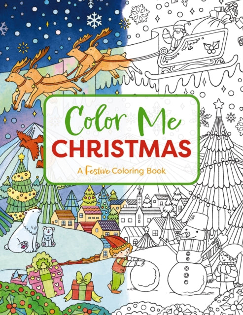 Book cover of: Color Me Christmas. By: CIDER MILL PRESS,