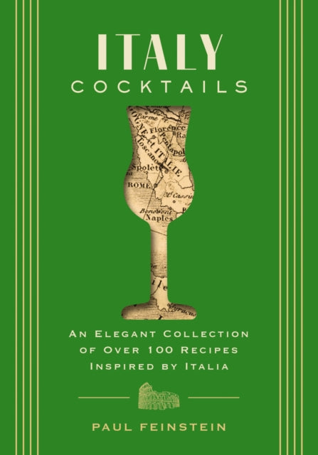 Book cover of: Italy Cocktails. By: Paul Feinstein