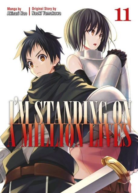 Book cover of: I'm Standing on a Million Lives 11. By: Naoki Yamakawa