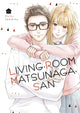 Book cover of: Living-Room Matsunaga-san 10. By: Keiko Iwashita