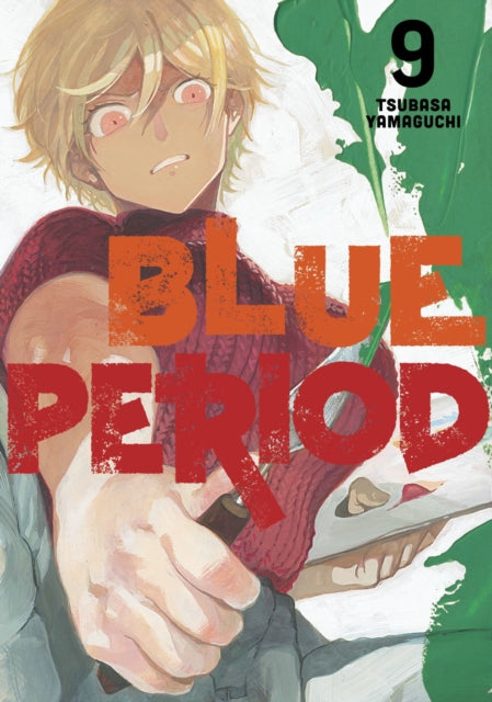 Book cover of: Blue Period 9. By: 山口つばさ