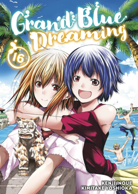 Book cover of: Grand Blue Dreaming 16. By: Kenji Inoue