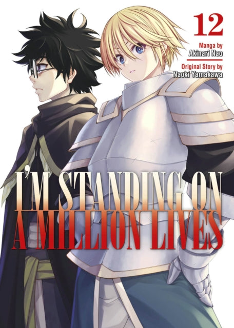 Book cover of: I'm Standing on a Million Lives 12. By: Naoki Yamakawa