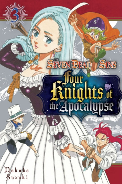 Book cover of: Seven Deadly Sins: Four Knights of the Apocalypse 3. By: 鈴木央