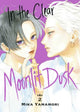 Book cover of: In the Clear Moonlit Dusk 2. By: Mika Yamamori