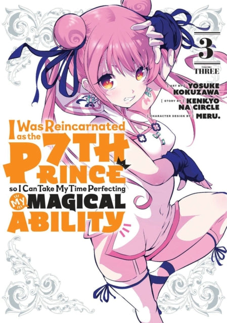 Book cover of: I Was Reincarnated as the 7th Prince so I Can Take My Time Perfecting My Magical Ability 3. By: Yosuke Kokuzawa