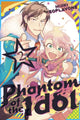 Book cover of: Phantom of the Idol 2. By: Hijiki Isoflavone