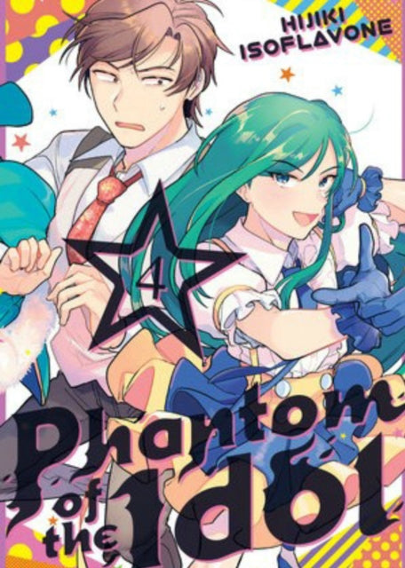 Book cover of: Phantom of the Idol 4. By: Hijiki Isoflavone