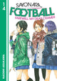 Book cover of: Sayonara, Football 14. By: Naoshi Arakawa