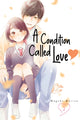 Book cover of: Condition Called Love 2. By: Megumi Morino