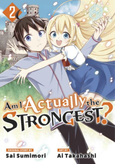 Am I Actually the Strongest? 2 (Manga) 9781646517718 Ai Takahashi