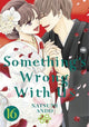 Book cover of: Something's Wrong With Us 16. By: Natsumi Ando