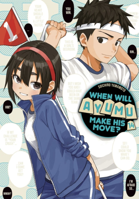 Book cover of: When Will Ayumu Make His Move? 14. By: 山本 崇一朗