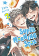 Book cover of: Super Morning Star 2. By: Kara Aomiya