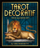 Book cover of: Tarot Decoratif Deck and Book Set