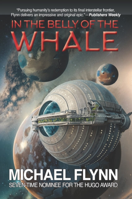 Book cover of: In the Belly of the Whale. By: Michael Flynn
