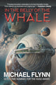 Book cover of: In the Belly of the Whale. By: Michael Flynn