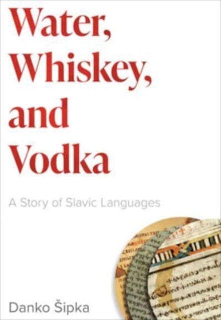 Book cover of: Water, Whiskey, and Vodka. By: Danko ?ipka